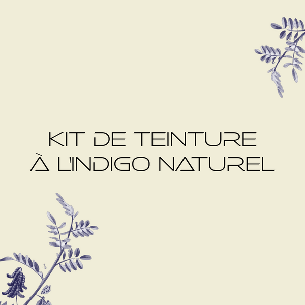 Kit de teinture à l'INDIGO naturel